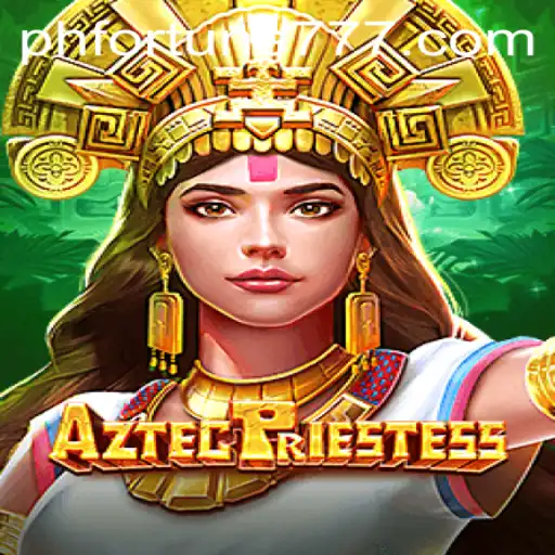 Discover the Mystical World of AztecPriestess: A Gaming Adventure with phfortune.COM